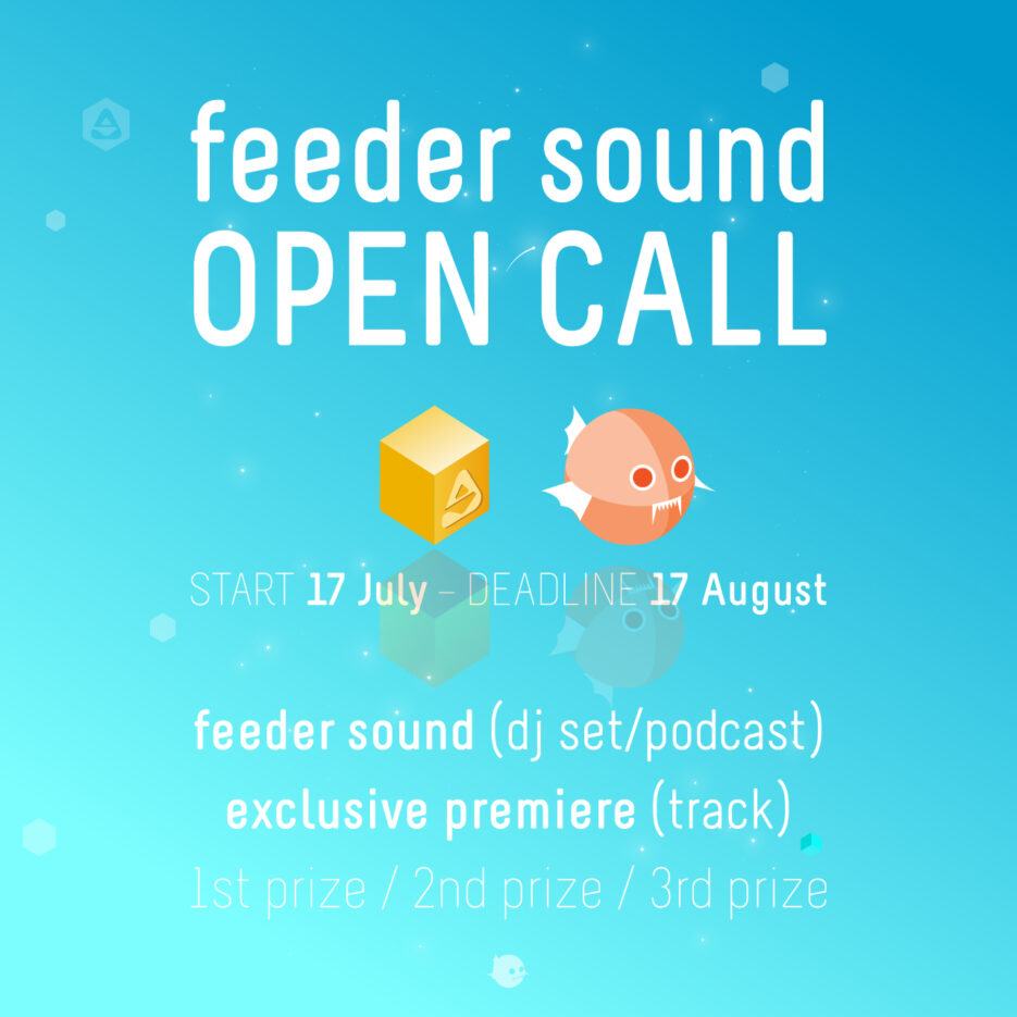 Join the feeder sound OPEN CALL for DJs and producers