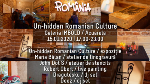 Un-hidden Romanian Culture cu ocazia Zilei Culturii Naționale @ Galeria Imbold, București