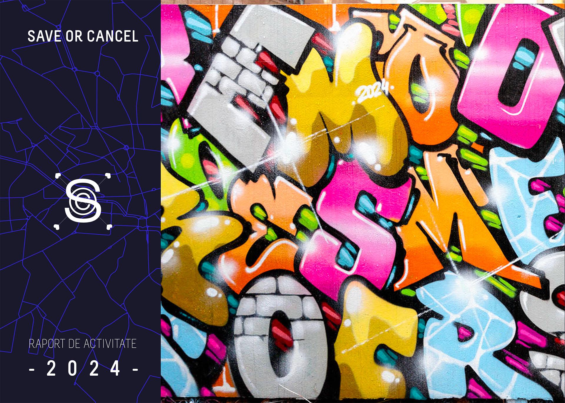 Raport de activitate 2024 Save or Cancel